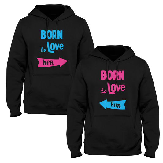 Born To Love Couple Hoodies - Black Edition - Sixth Degree Clothing