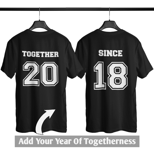 Together & Since Couple T-Shirts