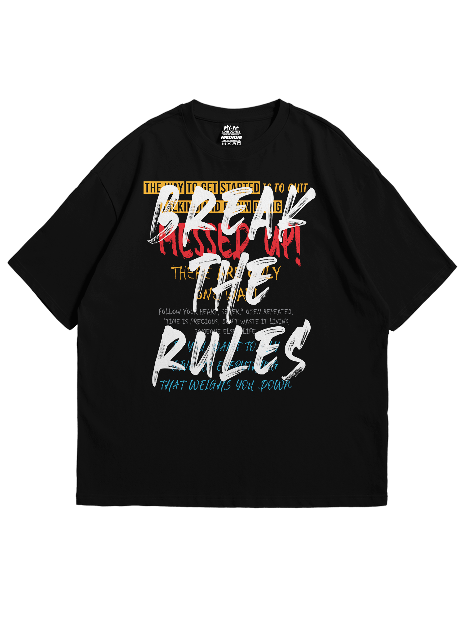 Break The Rules - Sixth Degree Clothing