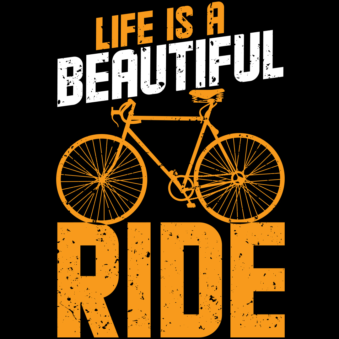 Life Is A beautiful Ride