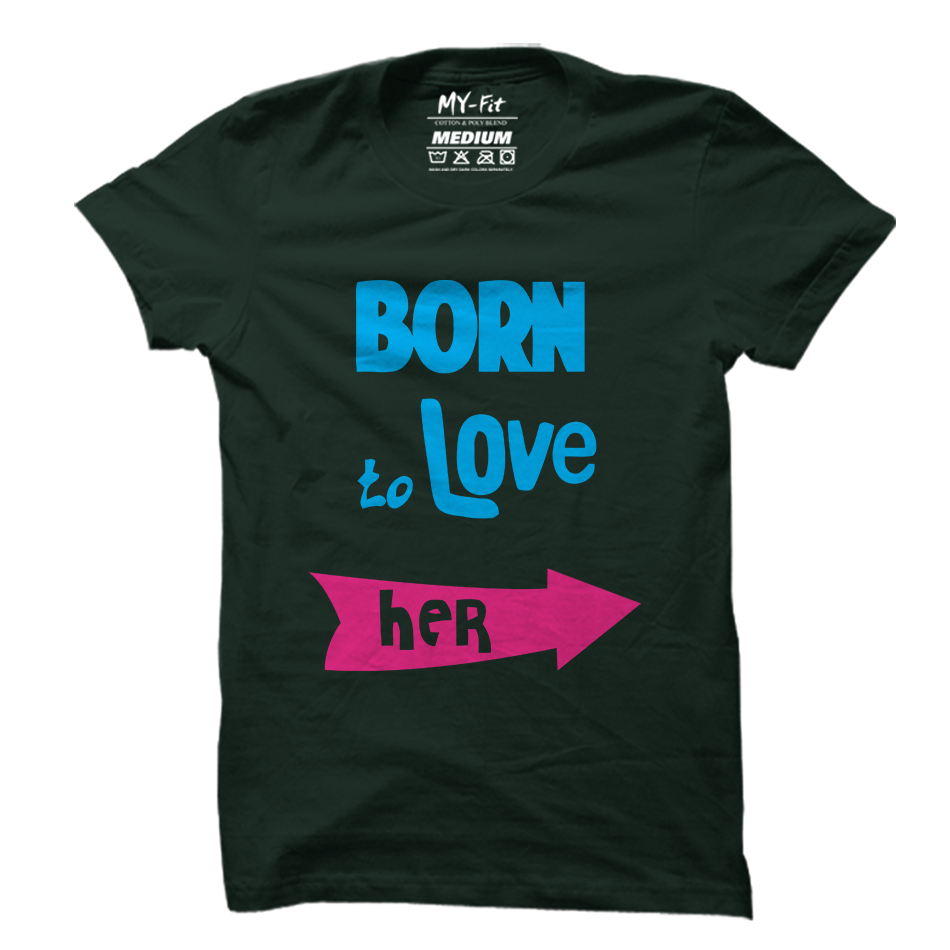 Born to Love Her - Sixth Degree Clothing