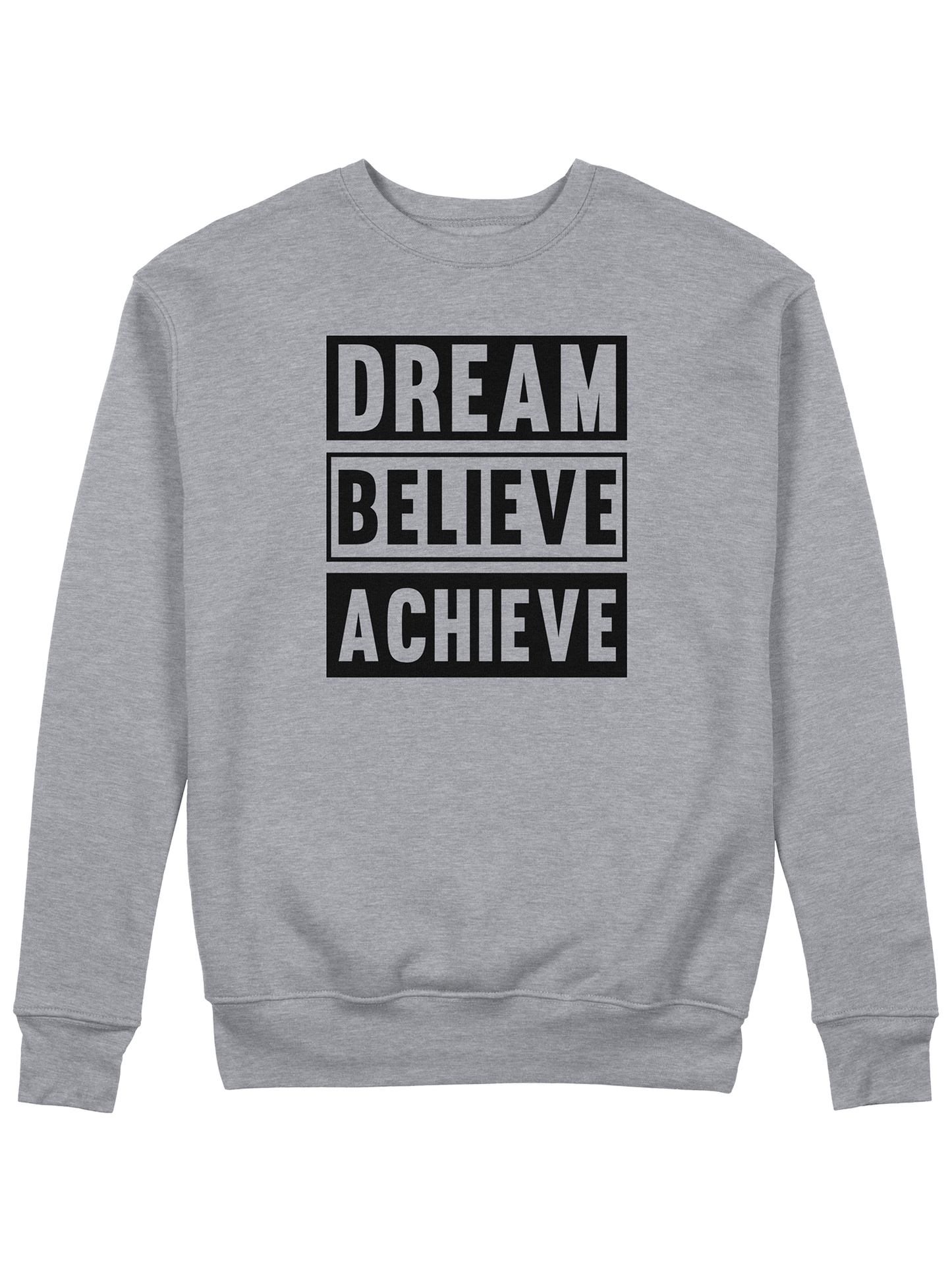 Dream Believe Achieve - Sixth Degree Clothing