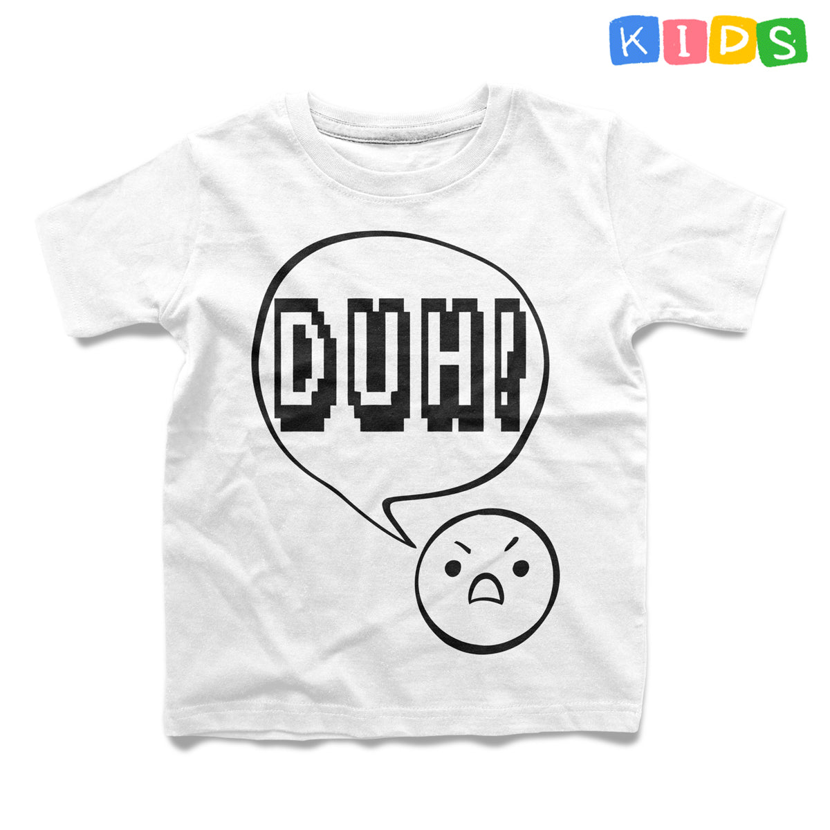 Duh - Sixth Degree Clothing