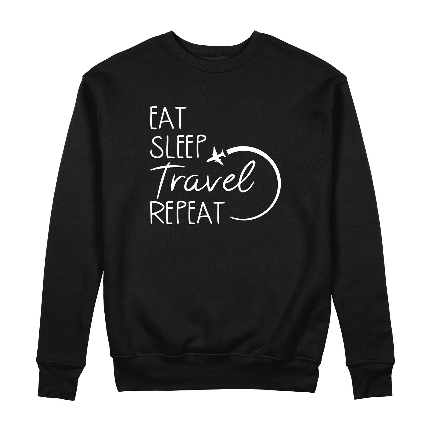 Eat Sleep Travel Repeat - Sixth Degree Clothing