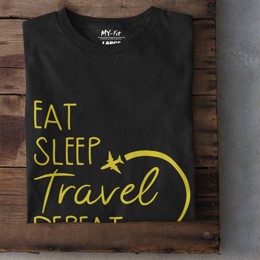 Eat Sleep Travel Repeat - Sixth Degree Clothing