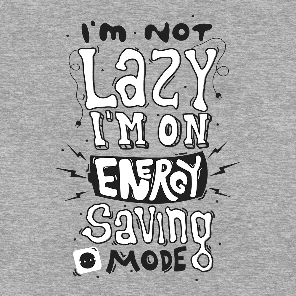 I 'm not Lazy Sweatshirt