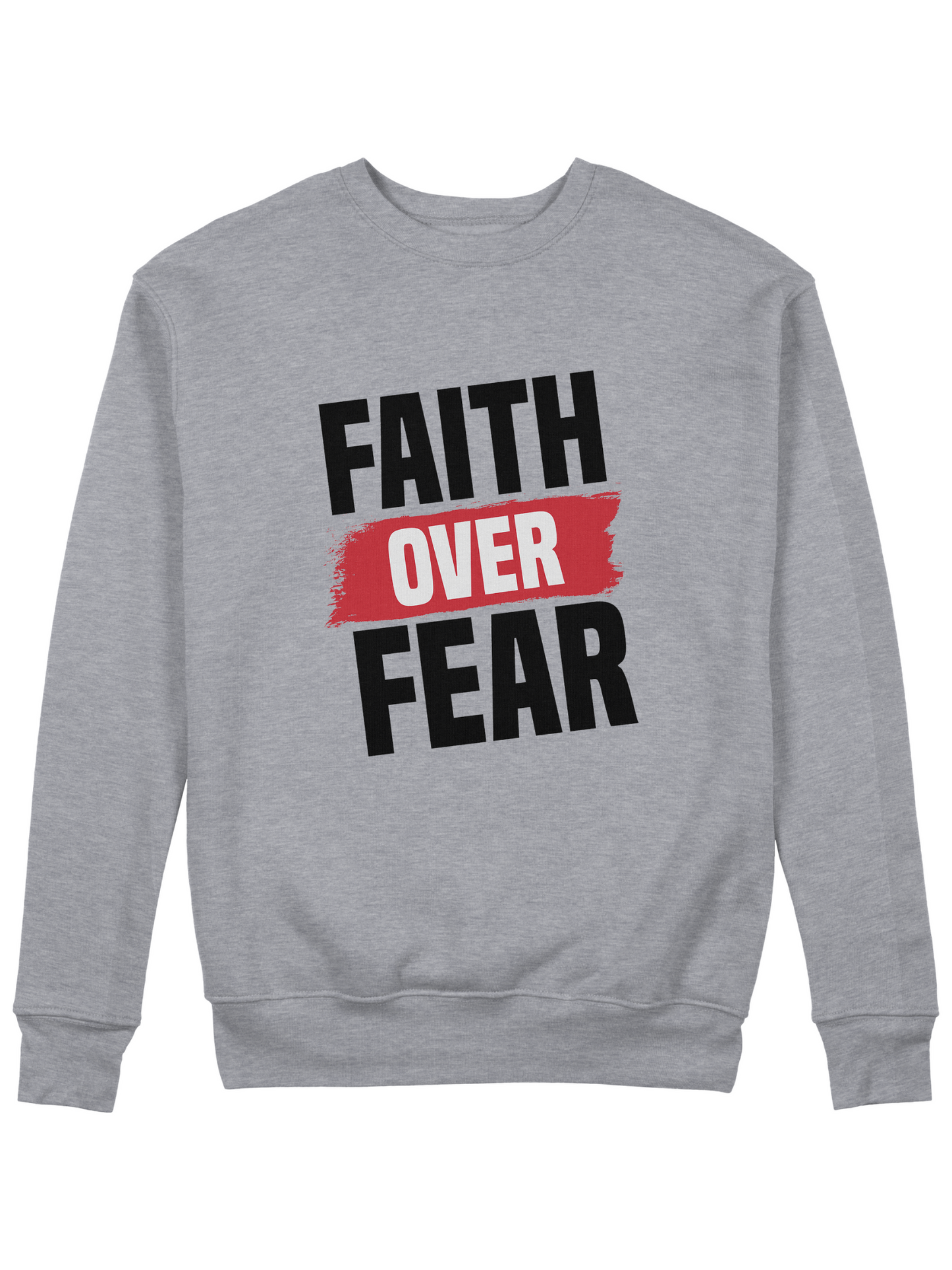 Faith Over Fear - Sixth Degree Clothing