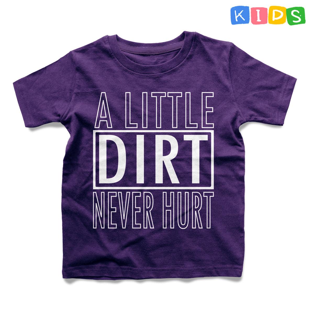 A Little Dirt Never Hurt - Sixth Degree Clothing