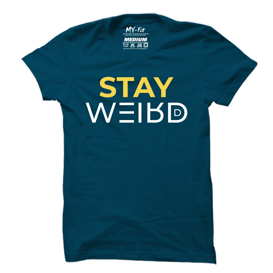 Stay Weird Classic