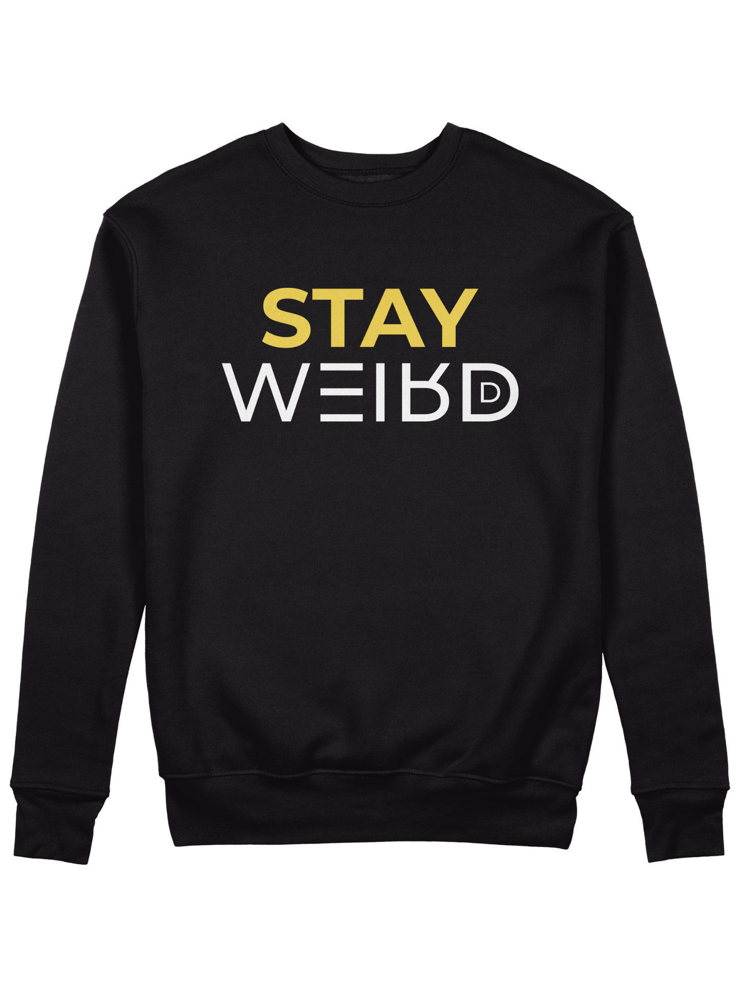 Stay Weird Classic